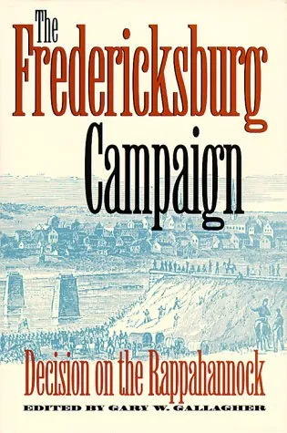 Fredericksburg Campaign: Decision on the Rappahannock