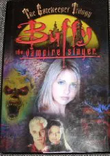 Buffy The Vampire Slayer: The Gatekeeper Trilogy