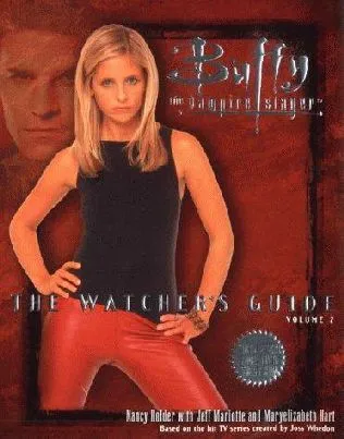 Buffy: The Watcher's Guide, Vol 2