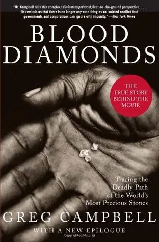 Blood Diamonds: Tracing the Deadly Path of the World
