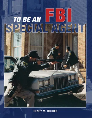 To Be an FBI Special Agent