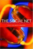 The Social Net: Understanding Human Behavior in Cyberspace