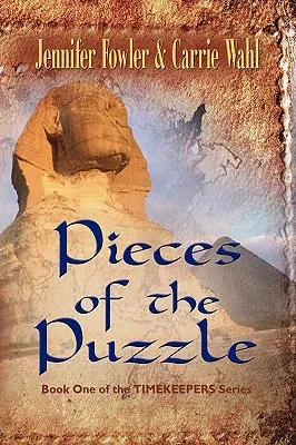 Pieces of the Puzzle: Timekeepers Series - Book One