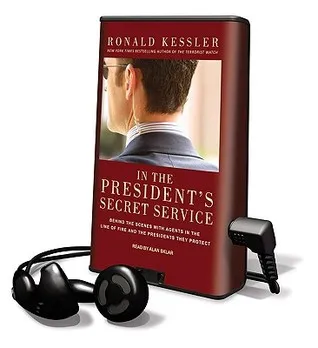 In the President's Secret Service: Behind the Scenes with Agents in the Line of Fire and the Presidents They Protect