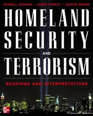 Homeland Security and Terrorism: Readings and Interpretations