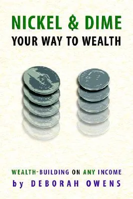 Nickel and Dime Your Way to Wealth