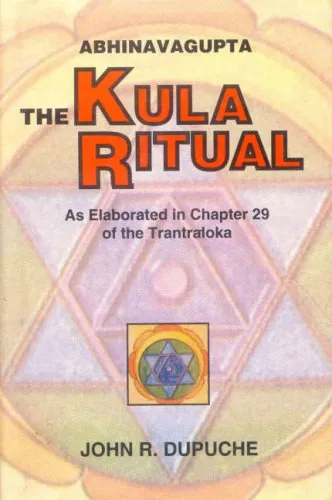 Abhinavagupta: The Kula Ritual As Elaborated in Chapter 29 of the Tantraloka (Chapter 20)