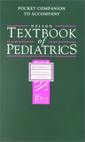 Pocket Companion T/A Nelson Textbook of Pediatrics, 16th ed.
