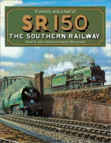 SR 150: A Century and a Half of the Southern Railway