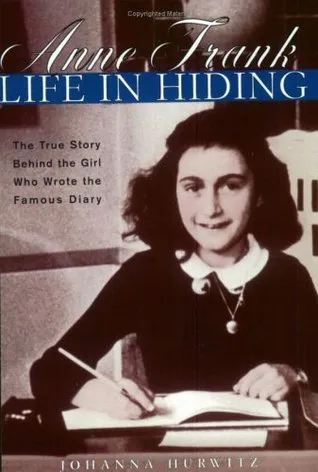 Anne Frank: Life in Hiding