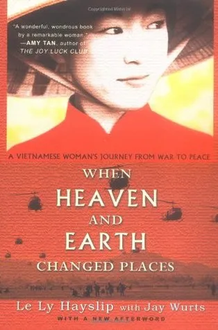 When Heaven and Earth Changed Places: A Vietnamese Woman