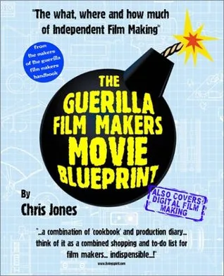 Guerilla Film Makers Movie Blueprint