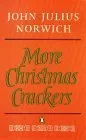 More Christmas Crackers: Being Ten Commonplace Selections 1980-89