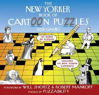 New Yorker Book of Cartoon Puzzles and Games: 200 Brain-Teasers for Puzzlers of All Levels