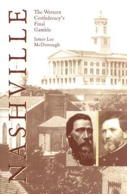 Nashville: The Western Confederacy
