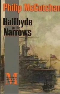 Halfhyde to the Narrows