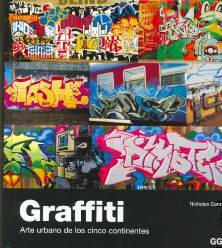 Graffiti   Arte Urbano De Los Cinco Continentes (Spanish Edition)
