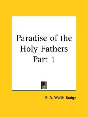 Paradise of the Holy Fathers Part 1