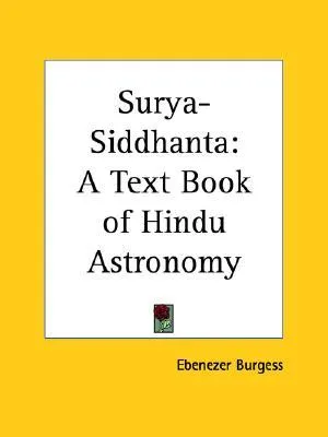 Surya-Siddhanta: A Text Book of Hindu Astronomy