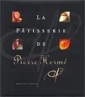 La Patisserie of Pierre Hermé