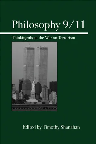 Philosophy 9/11: Thinking About the War on Terrorism