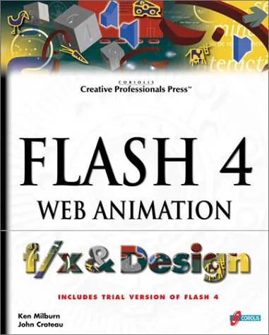 Flash 4 Web Animation f/x and Design