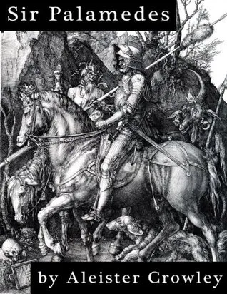 The High History of Good Sir Palamedes the Saracen Knight and of His Following of the Questing Beast