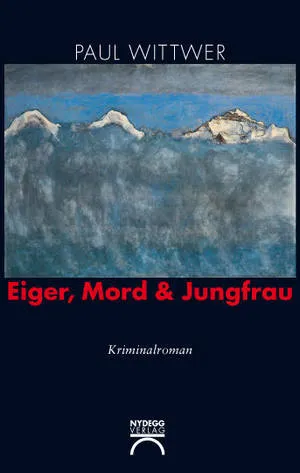 Eiger, Mord  Jungfrau