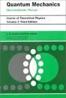 Course of Theoretical Physics: Vol. 3, Quantum Mechanics: Non-Relativistic Theory