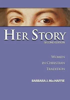 Her Story: Women in Christian Tradition