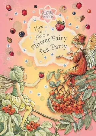 How to Host a Flower Fairy Tea Party