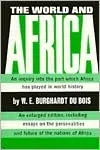 The World and Africa: Inquiry Into the Part Which Africa Has Played in World History