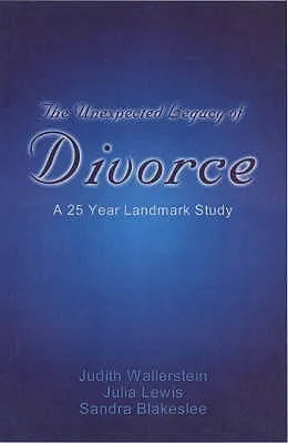 The Unexpected Legacy Of Divorce