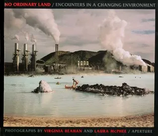 No Ordinary Land: Encounters in a Changing Environment