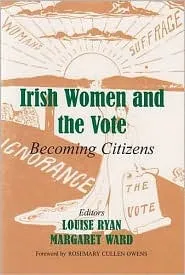 Irish Women and the Vote: Becoming Citizens