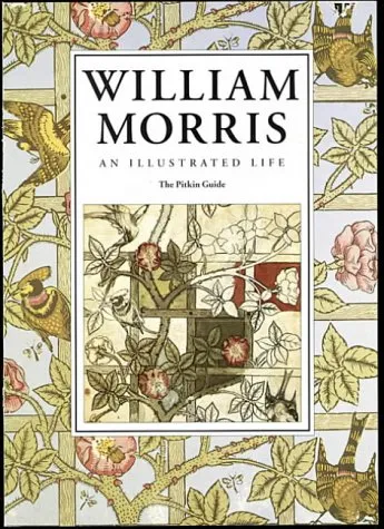 William Morris: An Illustrated Life
