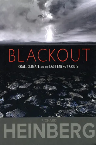 Blackout: Coal, Climate and the Last Energy Crisis