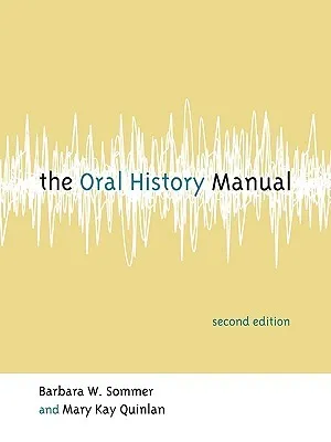 The Oral History Manual