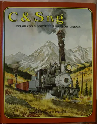 C & Sng: Colorado & Southern narrow gauge