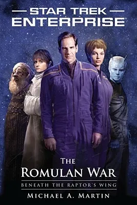 The Romulan War: Beneath the Raptor