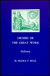 Orders of the Great Work: Alchemy