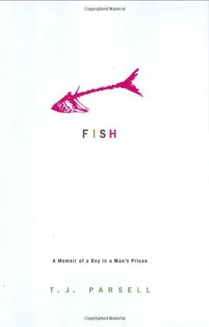 Fish: A Memoir of a Boy in a Man