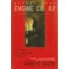 Report From Engine Co 82