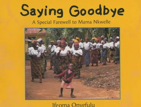 Saying Goodbye: A Special Farewell To Mama Nkwelle