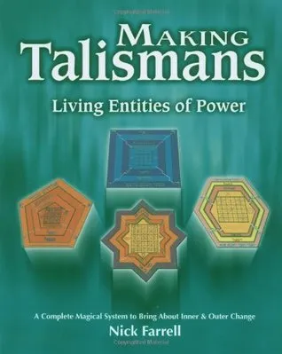 Making Talismans: Living Entitles of Power