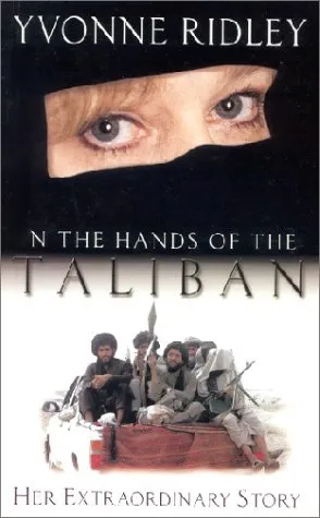In the Hands of the Taliban: Her Extraordinary Story