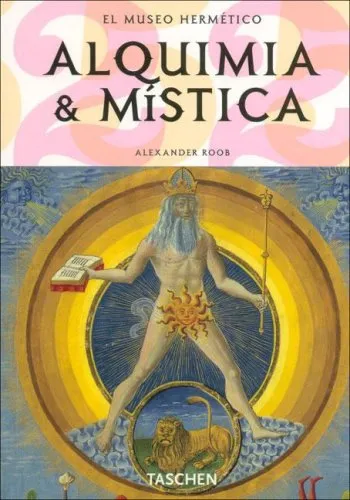 Alquimia y Mistica - El Museo Hermetico