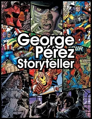 George Perez Storyteller
