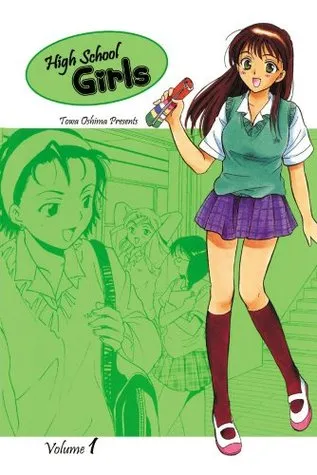 High School Girls: Volume 1