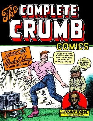 The Complete Crumb Comics, Vol. 15: Featuring Mode O